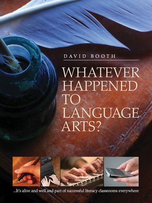 cover image of Whatever Happened to Language Arts?